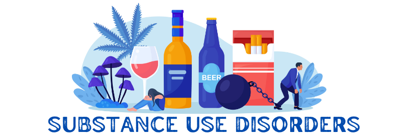 SUBSTANCE USE DISORDERS