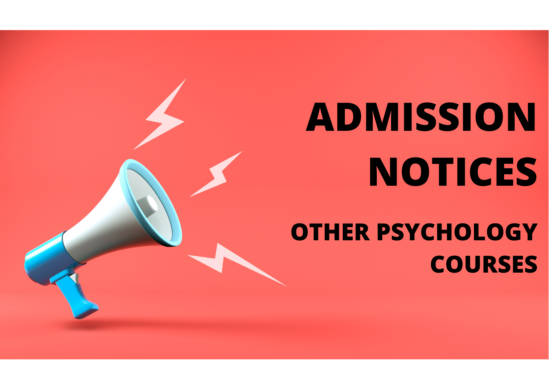 Admission Notices – Other Psychology Courses